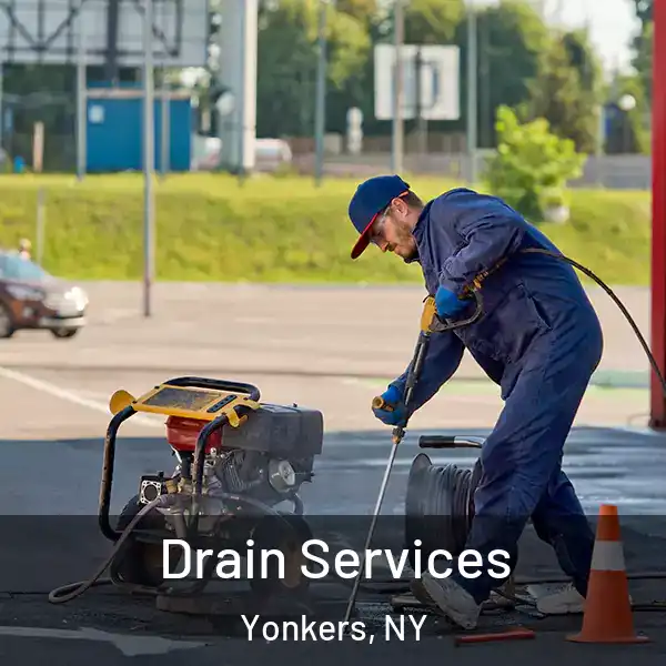  Drain Services Yonkers, NY
