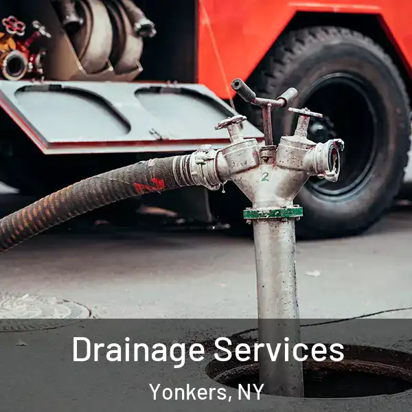  Drainage Services Yonkers, NY