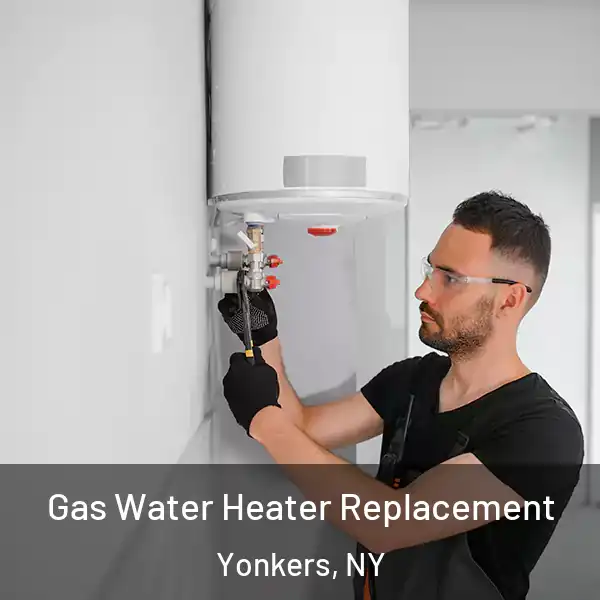 Gas Water Heater Replacement Yonkers, NY