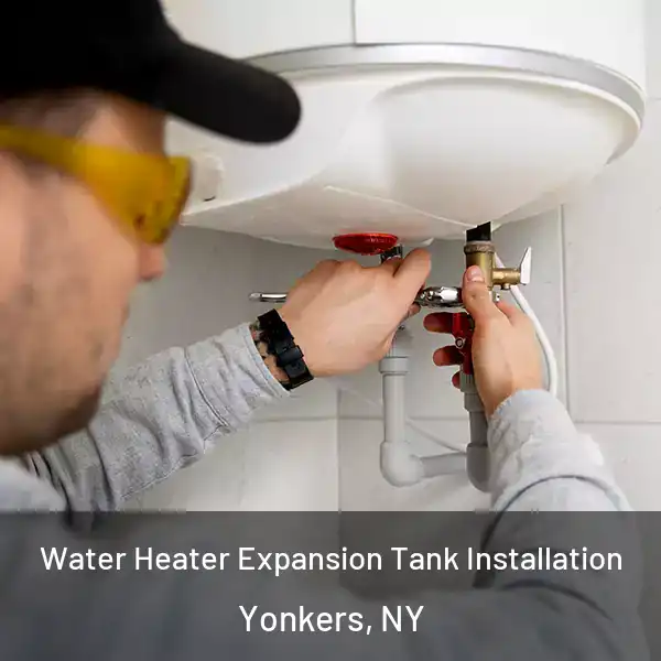  Water Heater Expansion Tank Installation Yonkers, NY