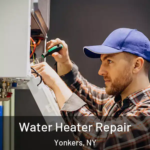  Water Heater Repair Yonkers, NY